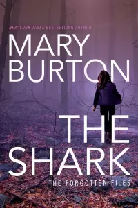 The Shark (Forgotten Files #1)
