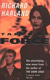 Taken by Force (Eddon & Veil #2)