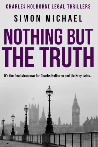 Nothing but the Truth (Charles Holborne Legal Thrillers #8)