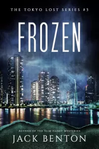 Frozen (Tokyo Lost #3)