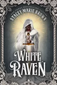 White Raven (The Messengers of the Realm Trilogy #1)