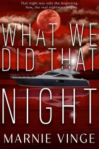 What We Did That Night