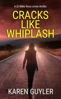 Cracks like whiplash (DI Nikki Ross #1)
