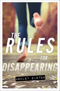 The Rules for Disappearing (The Rules for Disappearing #1)