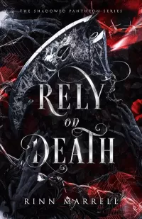 Rely on Death (The Shadowed Pantheon Series #1)