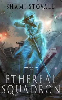 The Ethereal Squadron (The Sorcerers of WWI #1)