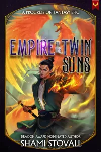 Empire of the Twin Suns: A Progression Fantasy Epic (Words of Power #2)