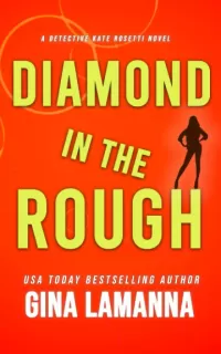 Diamond in the Rough (Detective Kate Rosetti Mystery #8)