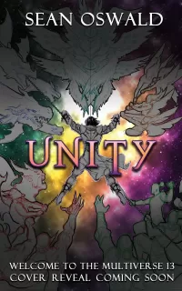 Unity: A Litrpg Apocalypse (Welcome to the Multiverse #13)