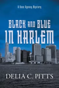 Black and Blue in Harlem (Ross Agency Mystery #3)