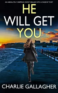 HE WILL GET YOU (Detective Maddie Ives #5)
