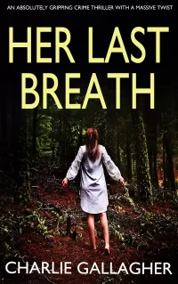 HER LAST BREATH (Langthorne Police Series #7)