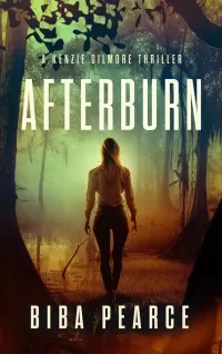 Afterburn (Kenzie Gilmore Crime Thriller #1)