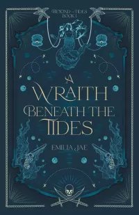 A Wraith Beneath the Tides (Beyond the Tides #1)