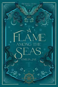A Flame Among the Seas (Beyond the Tides #2)