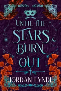 Until the Stars Burn Out (Shadowsworn #2)