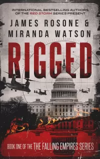 Rigged (The Falling Empires Series #1)
