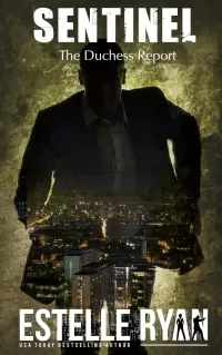 Sentinel (The Duchess Report #2)