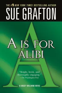 A is for Alibi (Kinsey Millhone #1)