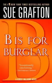 B is for Burglar: A Kinsey Millhone Mystery (Kinsey Millhone #2)