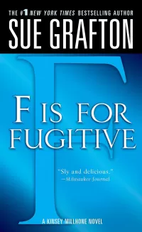 F is for Fugitive (Kinsey Millhone #6)