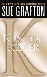 K is for Killer (Kinsey Millhone #11)