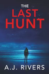 The Last Hunt (Ava James FBI Mystery #21)