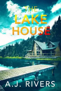 The Lake House (Ava James FBI Mystery #5)