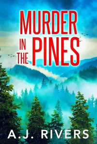 Murder in the Pines (A Detective Riley Quinn Pine Brooke Mystery #2)