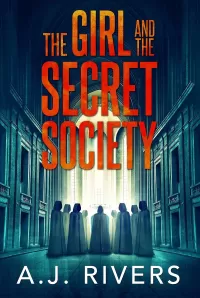 The Girl and the Secret Society (Emma Griffin® FBI Mystery #9)