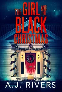 The Girl and the Black Christmas (Emma Griffin® FBI Mystery #11)