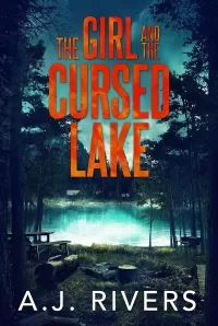 The Girl and the Cursed Lake (Emma Griffin® FBI Mystery #12)