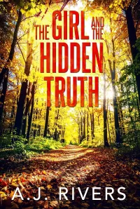 The Girl and the Hidden Truth (Emma Griffin® FBI Mystery #37)