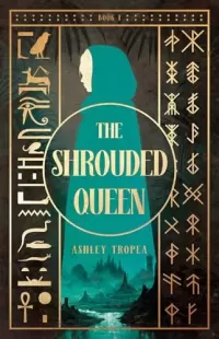 The Shrouded Queen (The Shrouded Queen #1)
