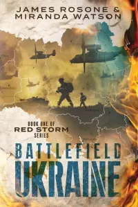 Battlefield Ukraine (Red Storm Series #1)
