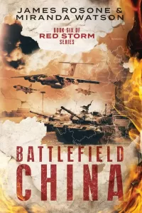 Battlefield China (Red Storm Series #6)