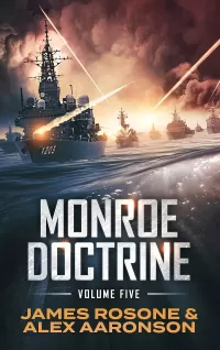 Monroe Doctrine Volume 5 (Monroe Doctrine #5)