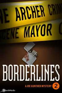 Borderlines (Joe Gunther Mysteries #2)