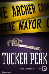 Tucker Peak (Joe Gunther Mysteries #12)