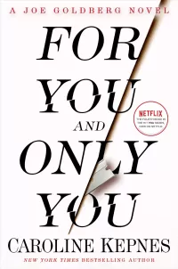 For You and Only You (You #4)
