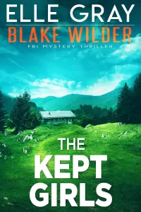 The Kept Girls (Blake Wilder FBI Mystery Thriller #23)