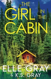 The Girl in the Cabin (A Serenity Springs Mystery Series #3)