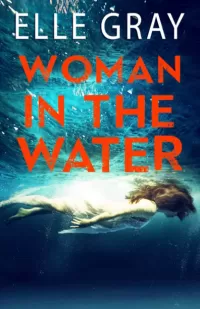 Woman in the Water (Pax Arrington Mysteries #3)