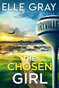 The Chosen Girl (Storyville FBI Mystery Thriller #1)