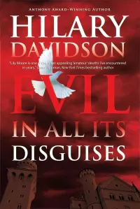 Evil in All Its Disguises (Lily Moore Mystery #3)
