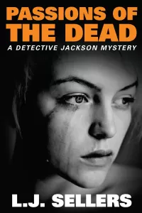 Passions of the Dead (Detective Jackson Mystery Thrillers #4)