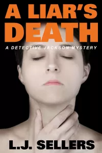 A Liar's Death (Detective Jackson Mystery Thrillers #13)
