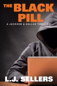 The Black Pill (Detective Jackson Mystery Thrillers #15)