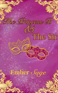 The Princess B and The Sir: A Unique Sleeping Beauty Adaptation (Fablehollow Adaptations #2)