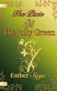The Pixie & The Jolly Green: A unique adaptation of Jack and the Beanstalk (Fablehollow Adaptations #3)